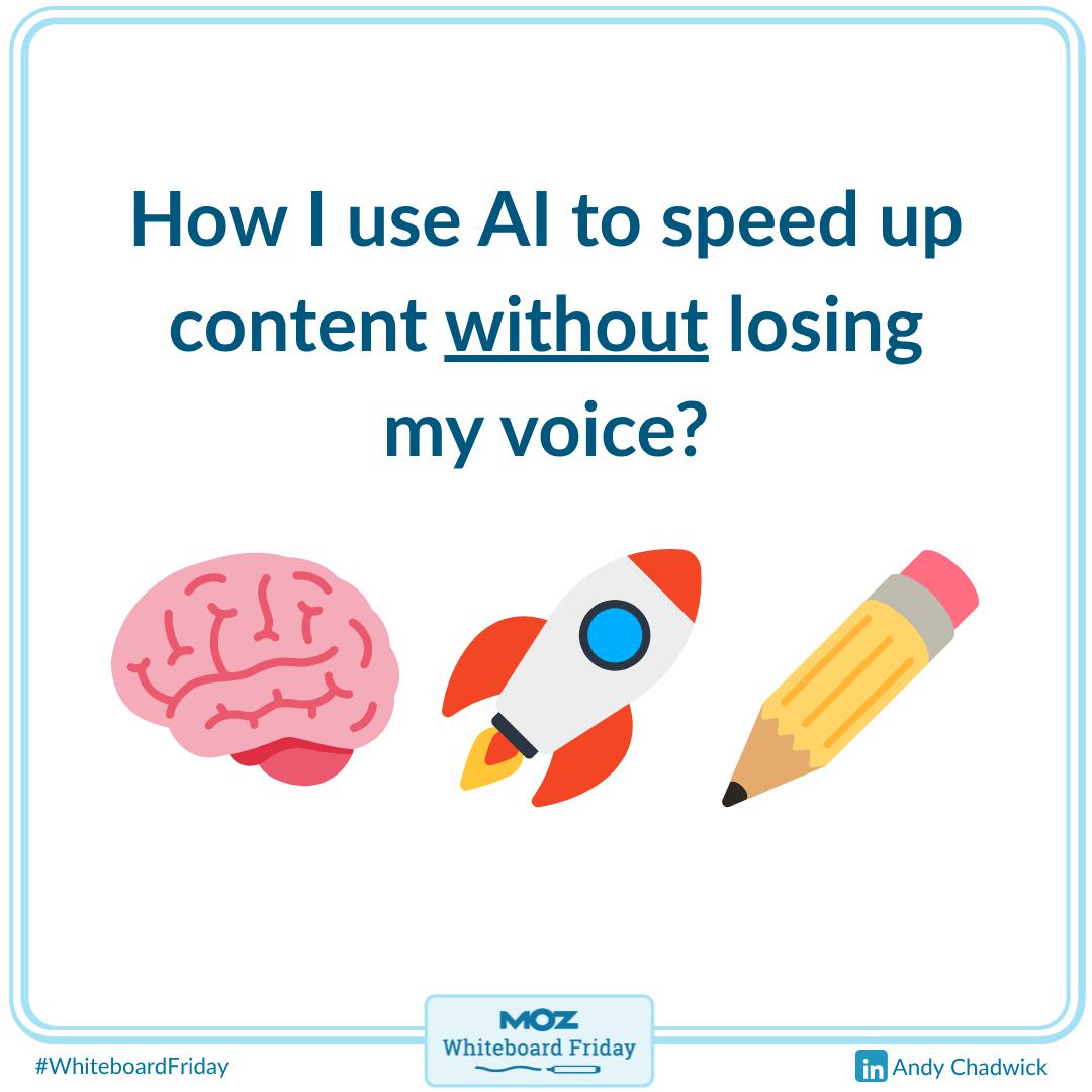 Zoomed in section of the whiteboard asking how to use AI to speed up content creation. It includes an image of a brain, a rocket, and a pencil.