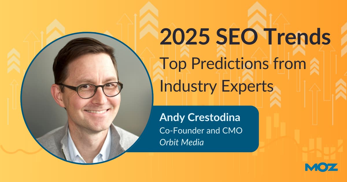 Andy Crestodina SEO prediction on prioritizing visibility in Ai responses