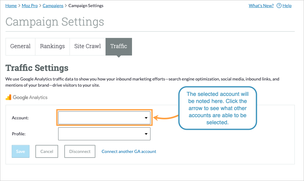 Within your Campaign settings you can verify the account and profile seleted.