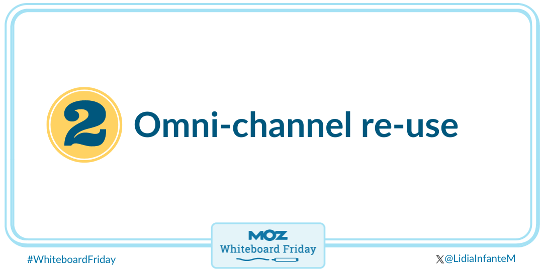 Omni-channel re-use