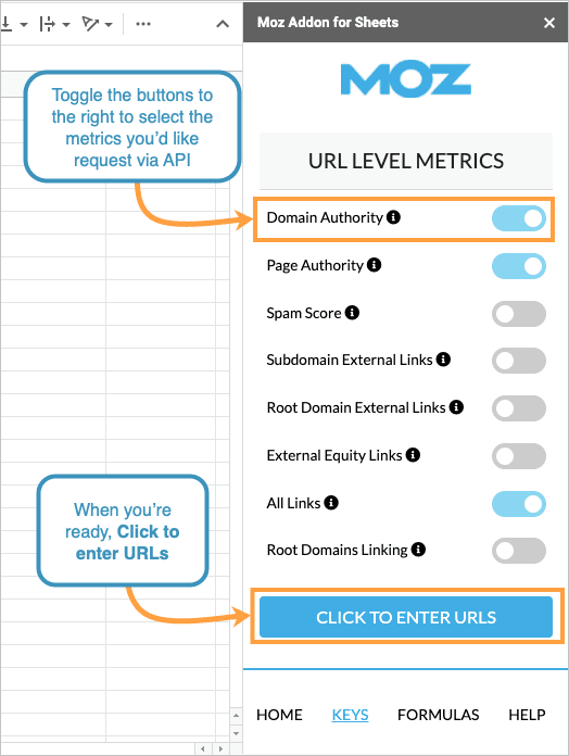 Use the toggles on the right to select the metrics you'd like to pull data for and then click the button below to enter target URLs.