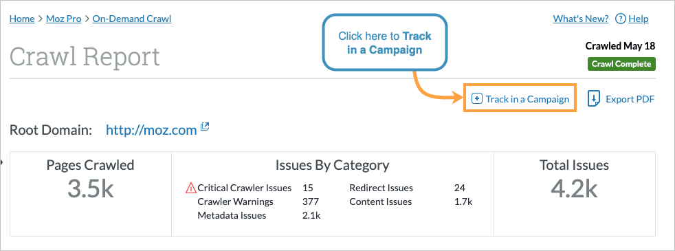 Within the On Demand Crawl report you can click Track in a Campaign on the top right to start a new Campaign for this domain.